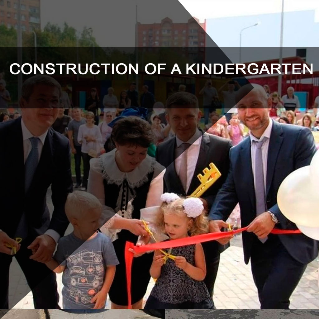 Construction of a kindergarten